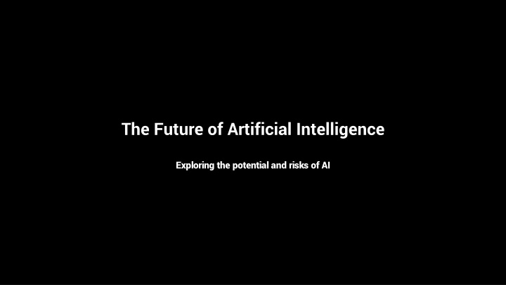the future of artificial intelligence n.w