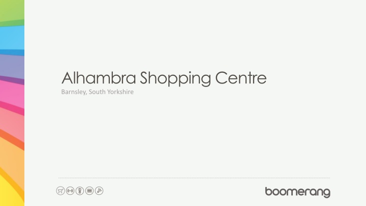 Vibrant Retail Opportunities at Alhambra Shopping Centre, Barnsley