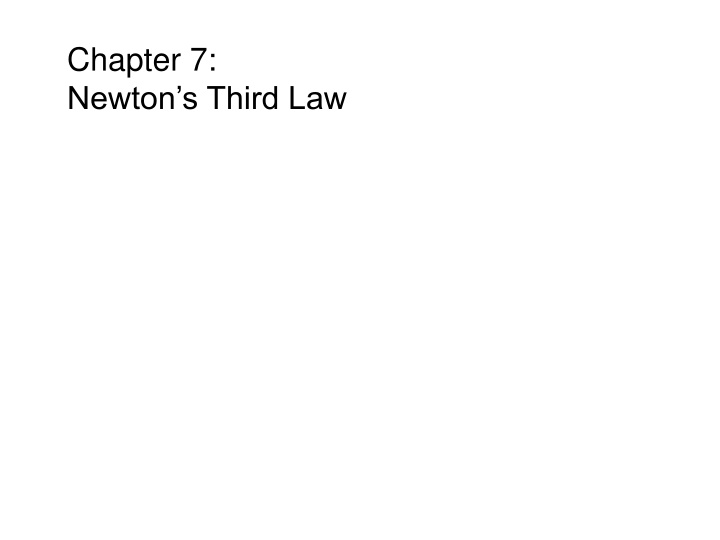 chapter 7 newton s third law n.w