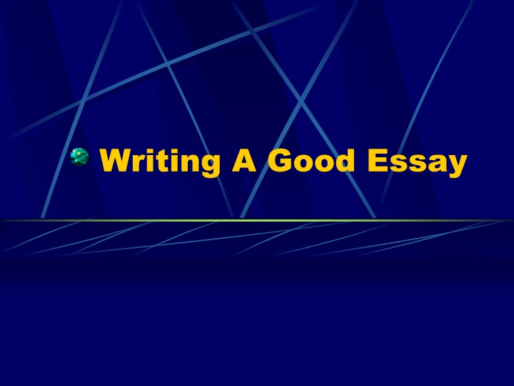 writing a good essay n.w