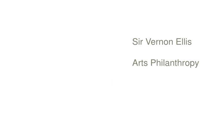 sir vernon ellis n.w