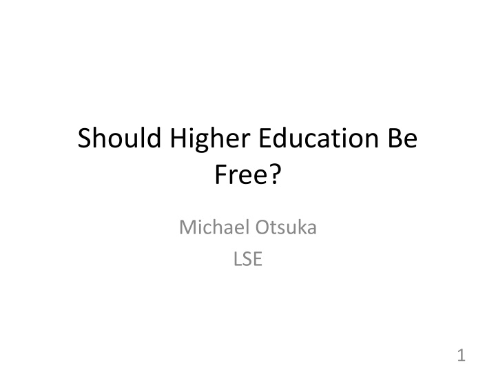 should higher education be free n.w