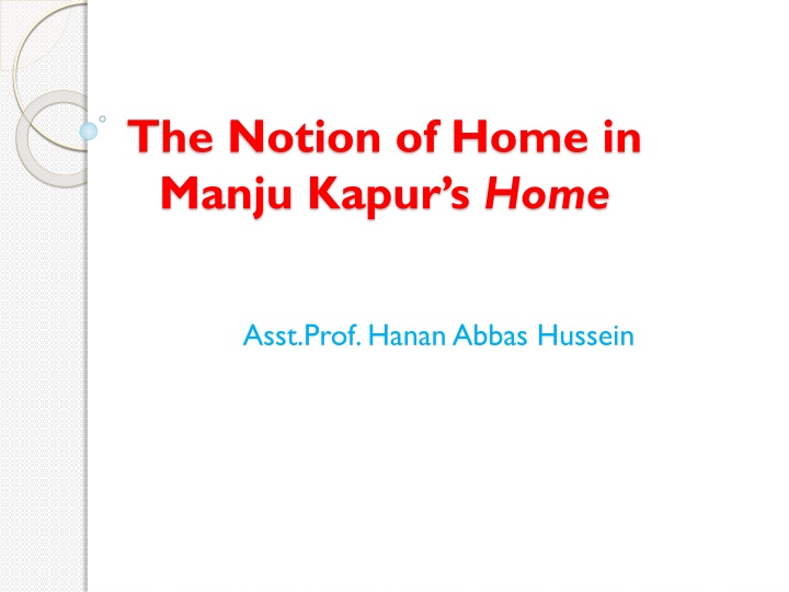 the notion of home in manju kapur s home n.w