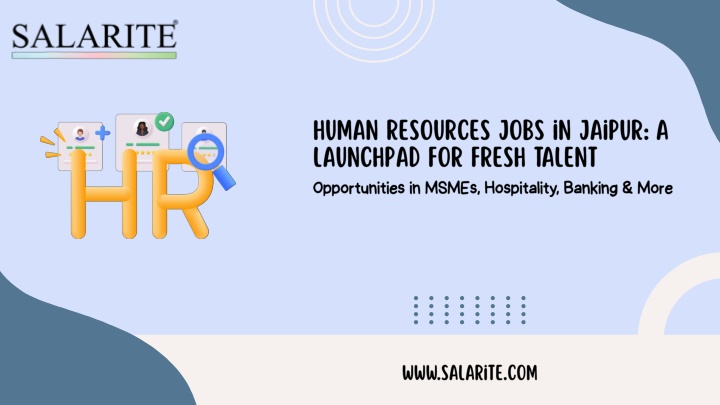 Human Resources in Jaipur A Launchpad for Fresh Talent
