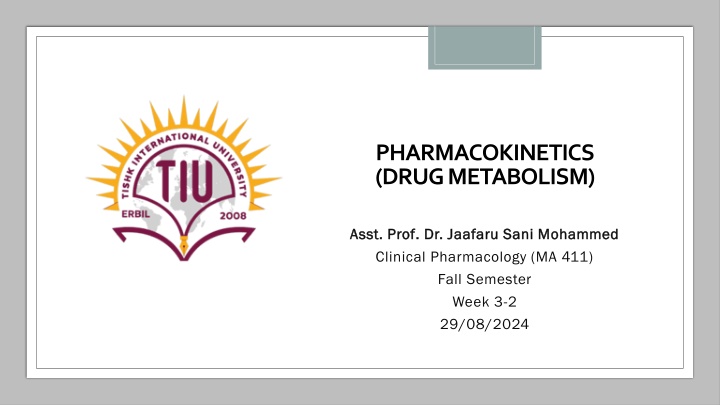 pharmacokinetics drug metabolism n.w