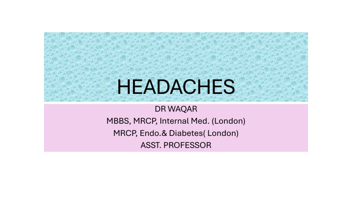 headaches dr waqar mbbs mrcp internal med london n.w