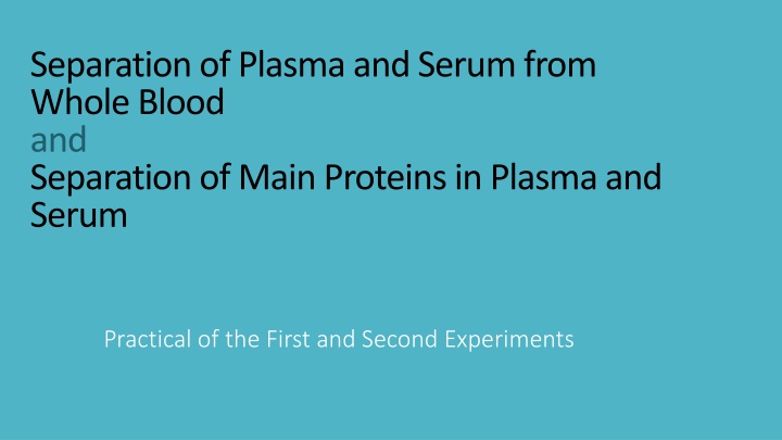 separation of plasma and serum from whole blood n.w