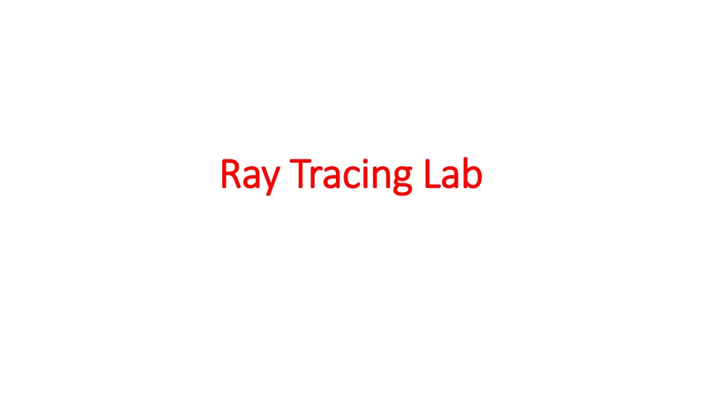 ray tracing lab ray tracing lab n.w