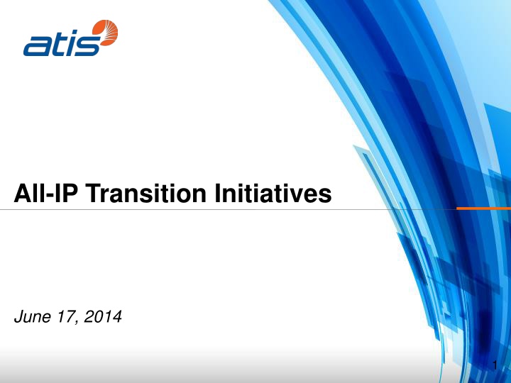 all ip transition initiatives n.w