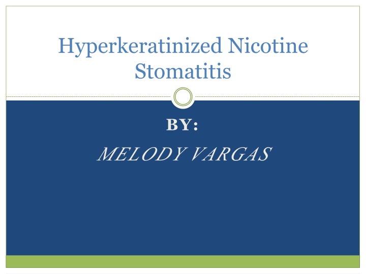 hyperkeratinized nicotine stomatitis n.w