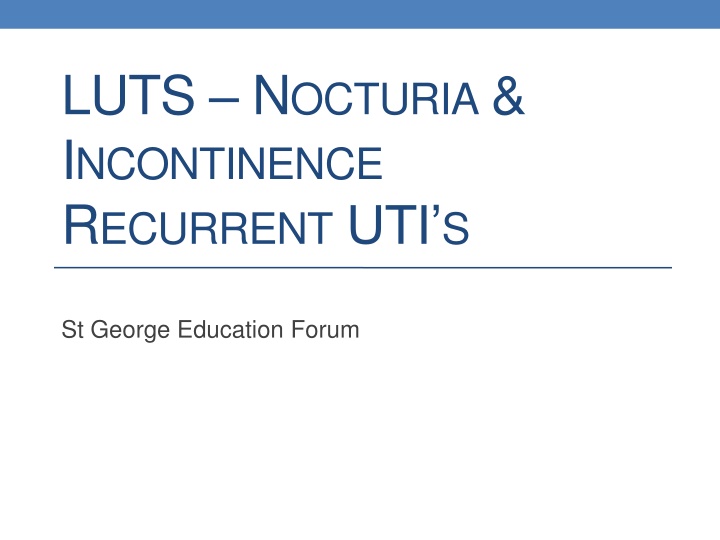luts n octuria i ncontinence r ecurrent uti s n.w