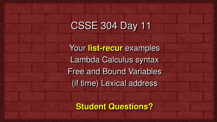 csse 304 day 11 n.w