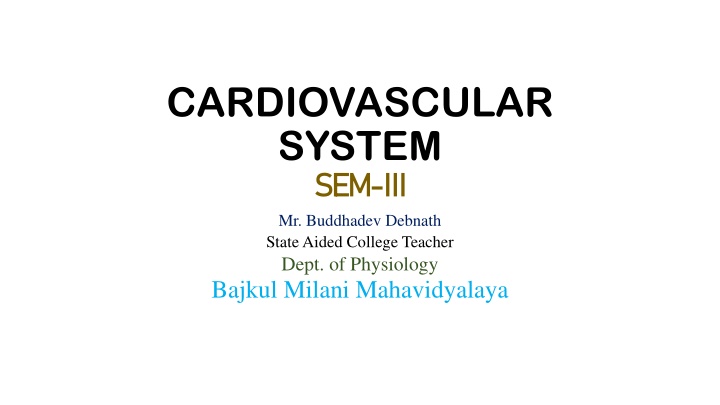 cardiovascular system sem iii mr buddhadev n.w