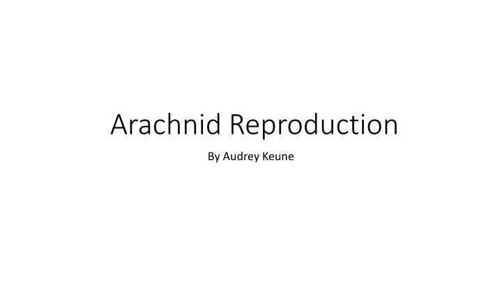 arachnid reproduction n.w
