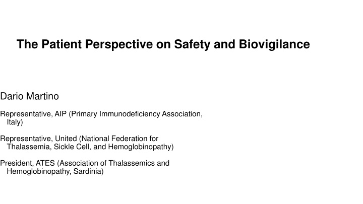 the patient perspective on safety and biovigilance n.w