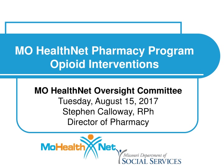 mo healthnet pharmacy program opioid interventions n.w
