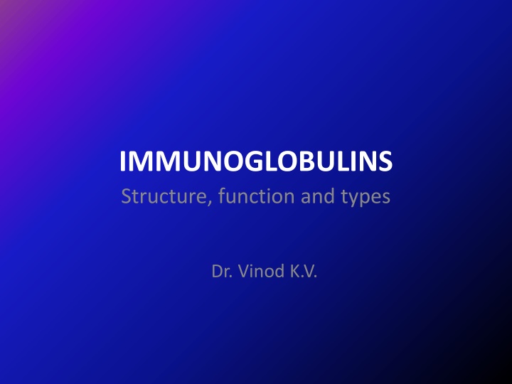 immunoglobulins structure function and types n.w