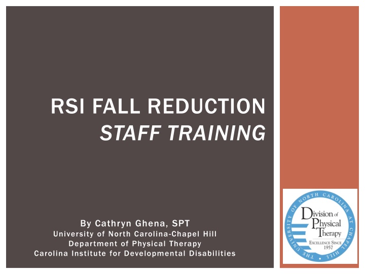 RSI Fall Reduction Staff Training - Identify Causes, Risks and Prevention