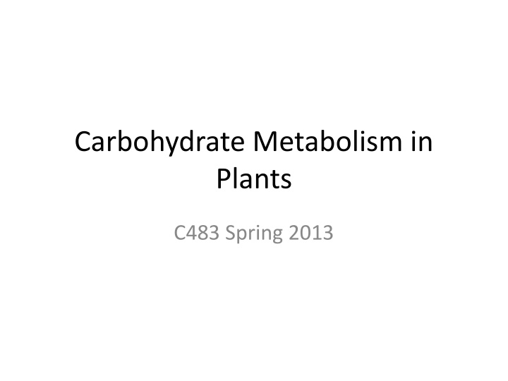 carbohydrate metabolism in plants n.w