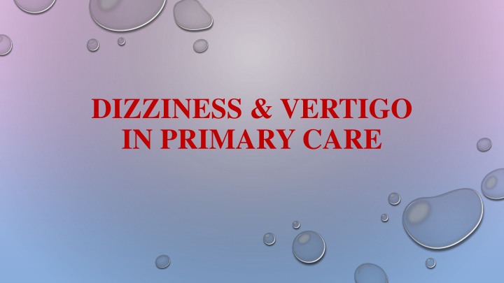 dizziness vertigo in primary care n.w