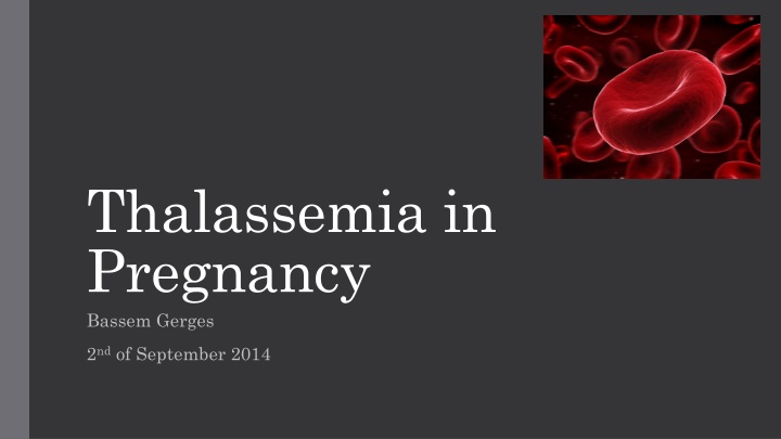 thalassemia in pregnancy bassem gerges n.w