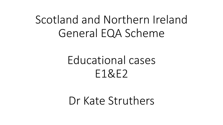 scotland and northern ireland general eqa scheme n.w