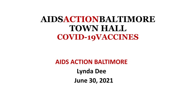 AAB Town Hall - COVID-19 Vaccines and Epidemiology Insights