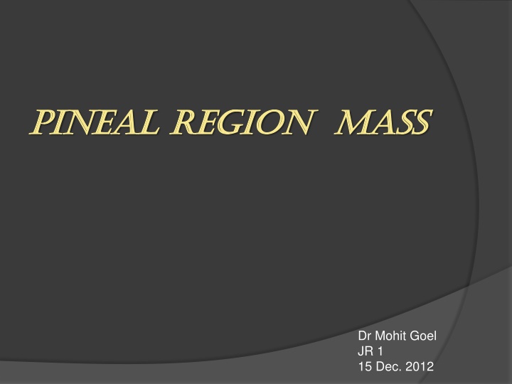 pineal region mass pineal region mass n.w