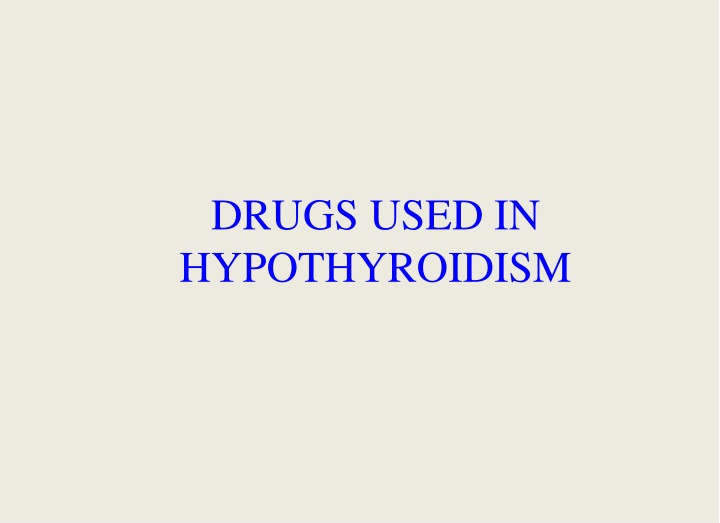 drugs used in hypothyroidism n.w