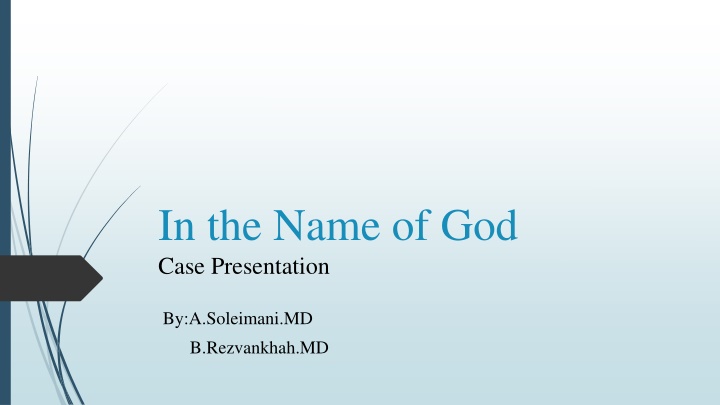 in the name of god case presentation n.w