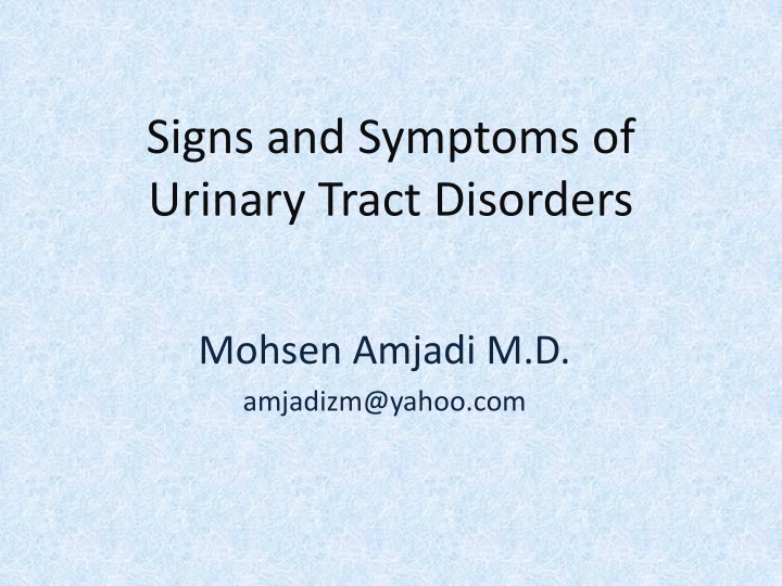 signs and symptoms of urinary tract disorders n.w