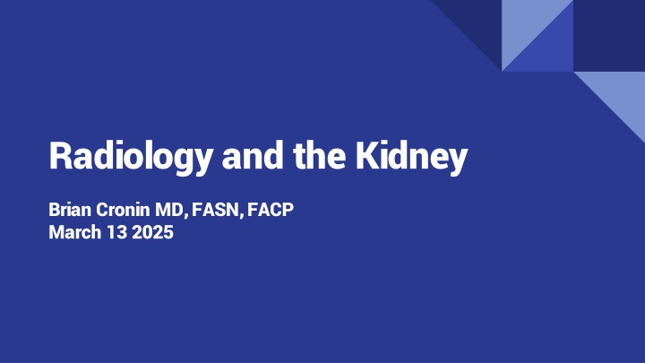 radiology and the kidney n.w