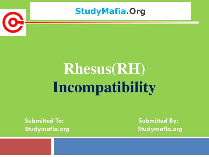 Rh Incompatibility in Pregnancy