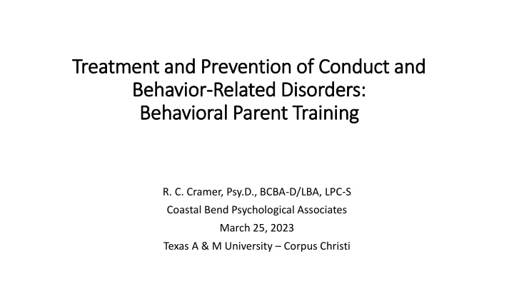 Parent Training for Conduct and Behavior Disorders