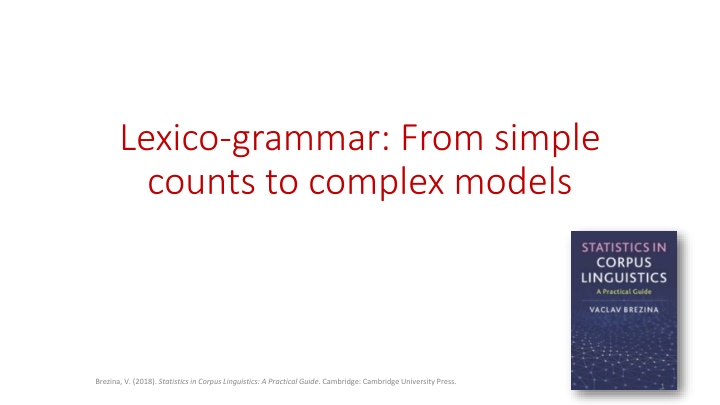 lexico grammar from simple counts to complex n.w