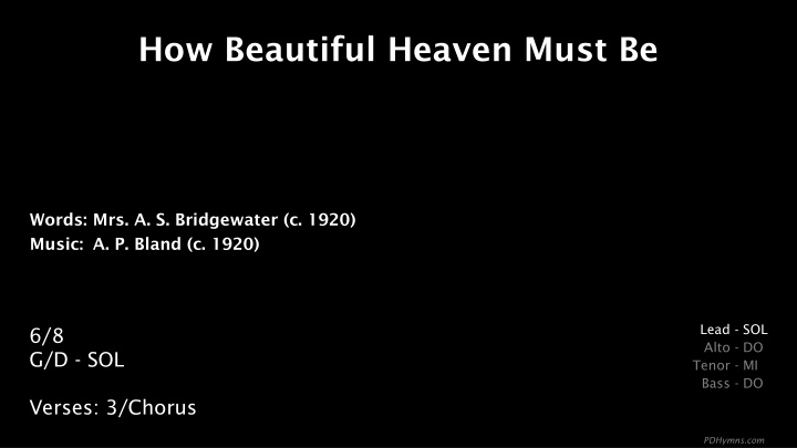 How Beautiful Heaven Must Be - Musical Inspiration