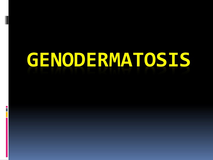 genodermatosis n.w