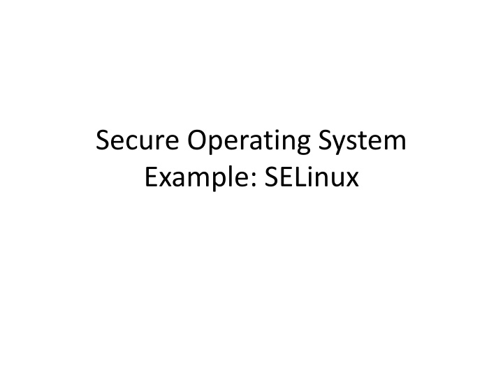 secure operating system example selinux n.w