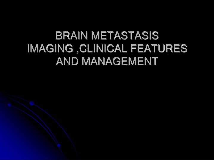 brain metastasis imaging clinical features n.w