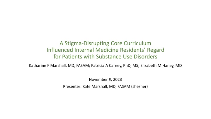 Enhancing Internal Medicine Residents' Approach to Patients with Substance Use Disorders