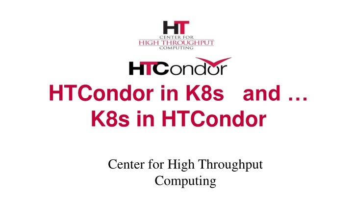 htcondor in k8s and k8s in htcondor n.w