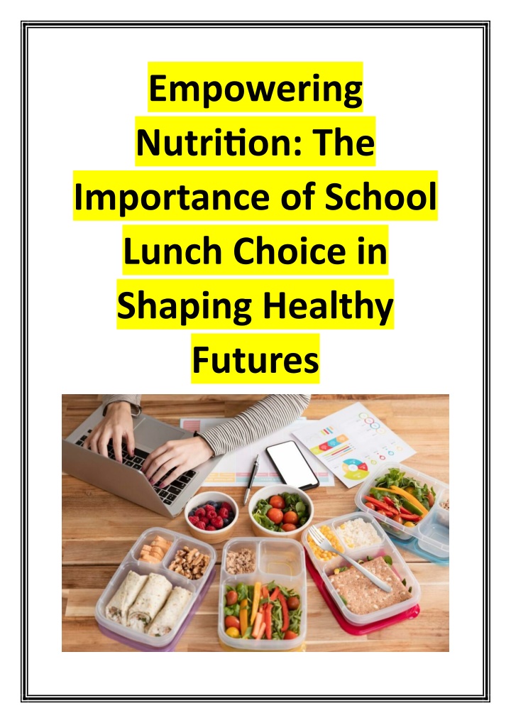 empowering nutrition the importance of school n.w