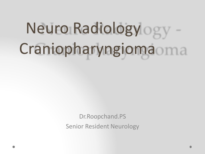 neuro radiology craniopharyngioma n.w