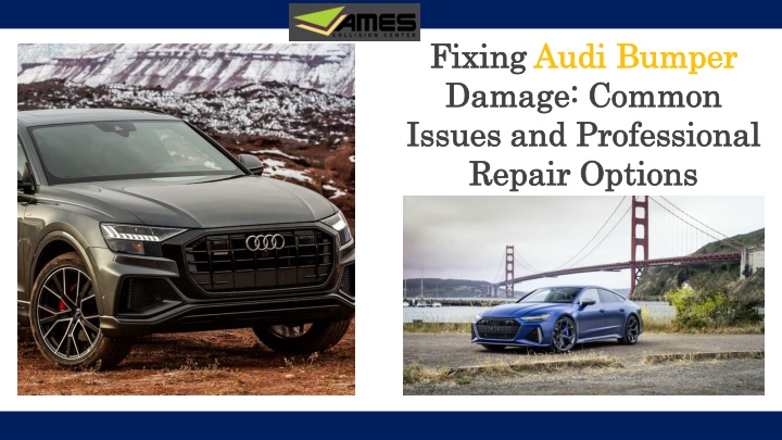 Fixing Audi Bumper Damage Common Issues and Professional Repair Options