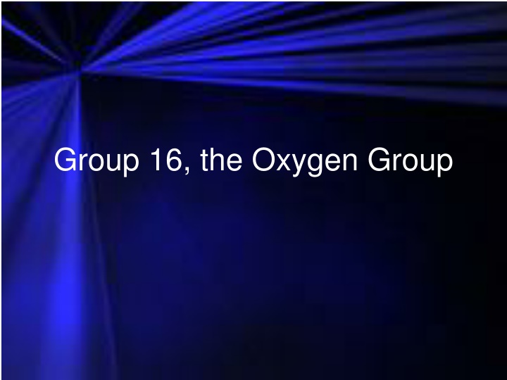 group 16 the oxygen group n.w