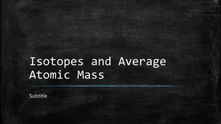 isotopes and average atomic mass n.w