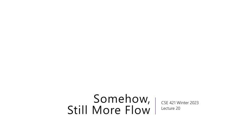 somehow still more flow n.w