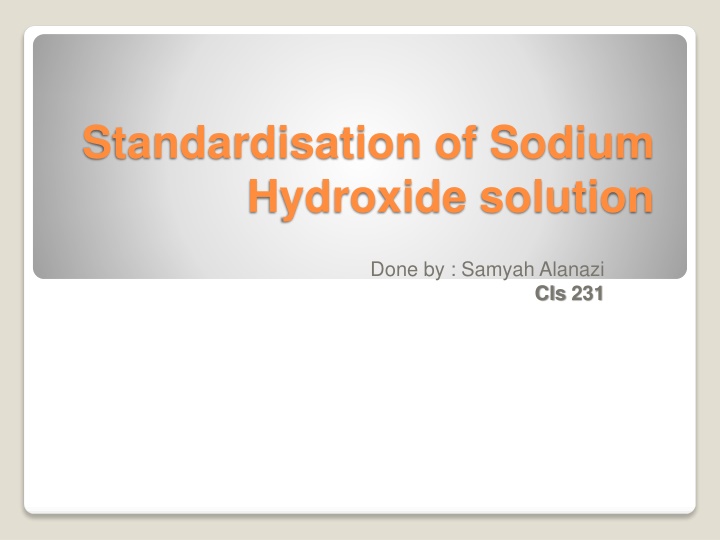 standardisation of sodium hydroxide solution n.w