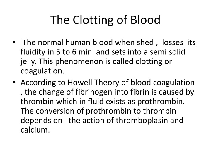 the clotting of blood n.w