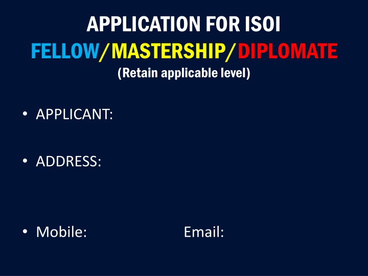 application for isoi fellow mastership diplomate n.w